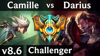 CAMILLE vs DARIUS TOP  Korea Challenger  Patch 86 [upl. by Manlove]