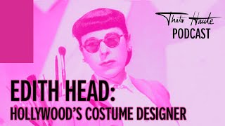 Edith Head Exhibit at OKCMOA  Thats Haute Podcast [upl. by Kcirrag107]