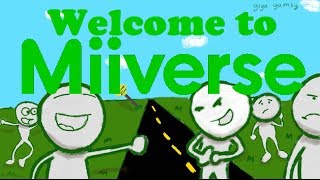 Welcome to Miiverse [upl. by Eddina864]