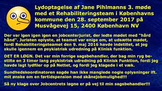 Jane Pihlmanns 3 møde med et Rehabteam i Jobcenter København 28 09 2017 [upl. by Iturk]