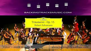 BACKING TRACKS quotTräumereiquot Robert Schumann COVER [upl. by Aramen]