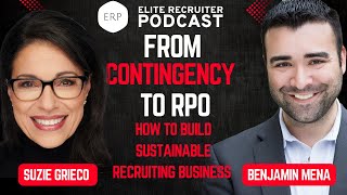 From Contingency to RPO How to Build Sustainable Recruiting Business with Suzie Grieco [upl. by Ttcos703]