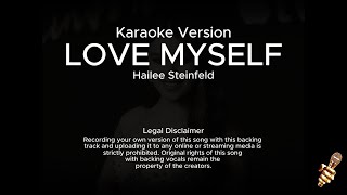 Hailee Steinfeld  Love Myself Karaoke Version [upl. by Studley]