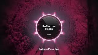 🌸 Reflective Notes 🌸  Kalimba Music Spa  Tranquil Music for Efficient Study Sessions [upl. by Shannon]