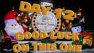 We Were Never Going to Get This Bourbon Junkies Badvent day 12 [upl. by Niret]