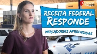 Receita Federal Responde Para onde vão as mercadorias apreendidas [upl. by Hackett516]