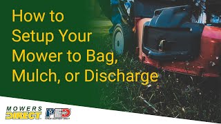 How to Set Up Your Mower to Mulch Discharge or Bag [upl. by Deer]