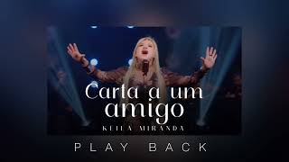 Carta a Um Amigo  Keila Miranda Play Back [upl. by Eiramanit]