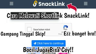 Cara Melewati Shortlink SnackLinkGampang Tinggal SkipCara Terbaru 2021 [upl. by Ceevah]