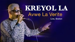 KREYOL LA  Avwe La Verite Live Boston [upl. by Rdnaskela]