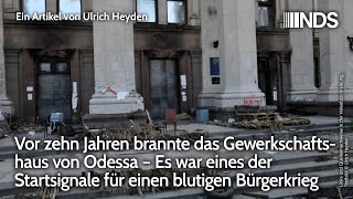 Vor 10 Jahren brannte Gewerkschaftshaus von Odessa – eines der Startsignale für blutigen Bürgerkrieg [upl. by Malcom98]