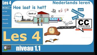 NT2 KLOK ⏰  LES 4  Hoe laat is het  Constructie van de zin  A1 Nederlands leren beginners 11 [upl. by Kwon]