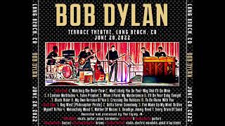 Bob Dylan  Complete Concert  Long Beach June 20 2022 [upl. by Emse]