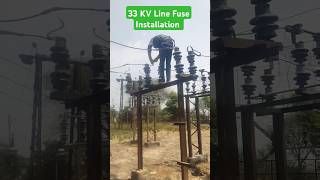 33 KV Line Fuse Installation uppcl uppcltg2 transformers substation circuitbreaker fuse [upl. by Bigford427]