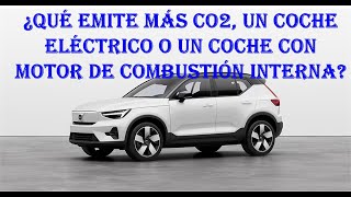 ¿Qué emite más CO2 un coche eléctrico o un coche con motor de combustión interna [upl. by Brockie]