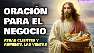 ORACIÓN PARA BENDECIR MI NEGOCIO ATRAER CLIENTES Y AUMENTAR LAS VENTAS 🙏 ORACIÓN PARA PROSPERIDAD [upl. by Frager367]