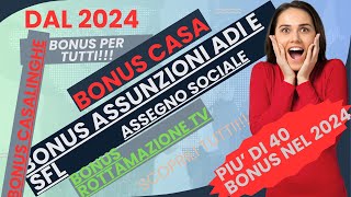 Scopri i Bonus del 2024 Guida Dettagliata su Agevolazioni Fiscali e Novità Legge di Bilancio [upl. by Dorkas437]