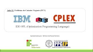 CPLEX  AULA12  Problema do Caixeiro Viajante PCV [upl. by Caputo]