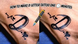 How to make D❤️ letter beautiful tattoo  D tattoo  D letter tattoo  D name tattoo [upl. by Giffard]