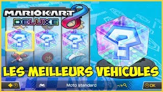 Mario Kart 8 Deluxe  LES MEILLEURS VEHICULES [upl. by Namdor]