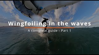 Wingfoiling in the waves  A complete guide  Part 1  Equipment [upl. by Marisa811]