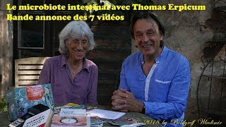 Le microbiote intestinal avec Thomas Erpicum Bande Annonce des 7 vidéos [upl. by Avrenim]