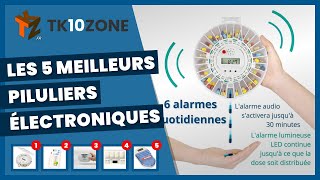 Les 5 meilleurs piluliers électroniques pour vos médicaments [upl. by Jabez]