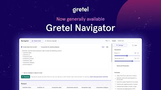 Meet Gretel Navigator — the first compound AI system built to create edit and augment tabular data [upl. by Nodnorb479]