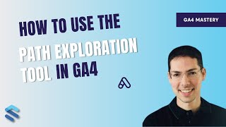 How to use the Path Exploration Tool in GA4 [upl. by Lednar]