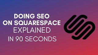 How To Do SEO On Squarespace 2024 [upl. by Daley]