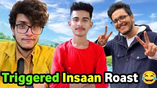 The Triggered Insaan Roast 😂 triggered insaan roast 🤣 Carryminati roast video 🤣 triggeredinsaan [upl. by Yramanna]