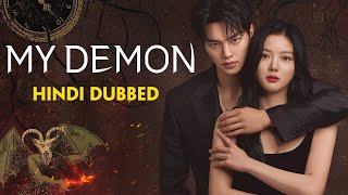 My Demon kdrama  Hindi Dubbing  Episode 7 part04 [upl. by Caryn19]