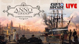 LIVE Gameplay  Anno 1880  Caps Arcade [upl. by Esenaj]