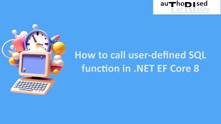 How to call userdefined SQL function in NET EF Core 8 [upl. by Mecke]