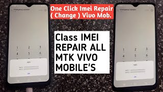 imei Repair All Vivo Mobiles Imei No Repair By Google Chacha  Mtk Cpu [upl. by Eelrahs]