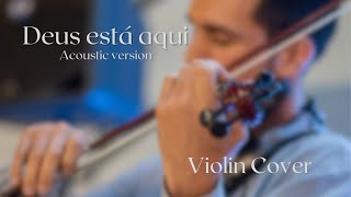 Deus está aqui Wedding Violin Cover 🎻  carnuah [upl. by Attwood184]