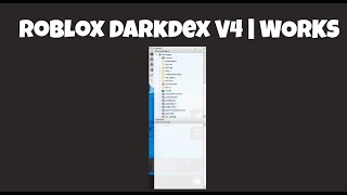 Roblox Darkdex V4  WORKS READ DESCRIPTION [upl. by Halueb]