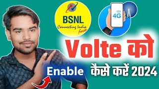 How To Enable BSNL 4G Volte 2024  How to Activate Volte in BSNL 4G sim  BSNL 4g VOLTE in Hindi [upl. by Connett563]