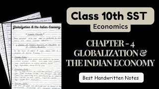 Globalization amp the Indian Economy Notes  Class 10th CBSE  Economics Chapter 4 Handwritten Notes [upl. by Mera]