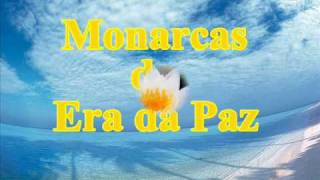 Monarcas da Era da Paz [upl. by Adnertal]