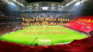 Galatasaray Tezahüratları  Taçsız Kral Metin Oktay [upl. by Bailie137]