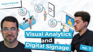 Ep 7 Visual Analytics and Digital Signage [upl. by Ecnarual]