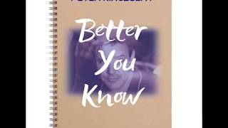 Better You Know  PETER KINGSBERY [upl. by Haym]