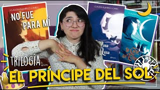 Hablemos de EL PRÍNCIPE DEL SOL LA LADRONA DE LA LUNA y LA CORTE DEL ECLIPSE de Clau Reads Books 📚🤔 [upl. by Allard462]