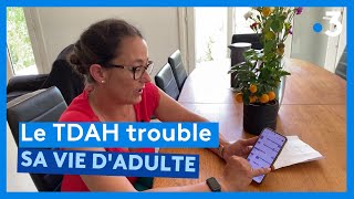 TDAH le trouble qui touche aussi les adultes [upl. by Heddie760]