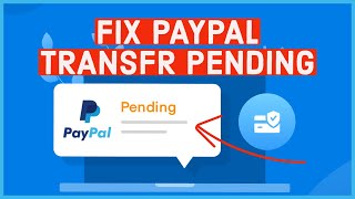 How to Fix PayPal Transfer Pending 2023 [upl. by Miharbi836]