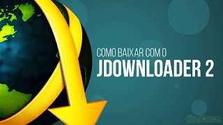 Como baixar usando o JDownloader 2 [upl. by Ibot]