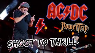 ACDC  SHOOT TO THRILL  quotPowerTripquot 2023 live  07102023 [upl. by Emma874]