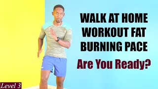 30Minute Walk At Home Workout Fat Burning Pace 🔥250 Calories🔥 [upl. by Corissa]