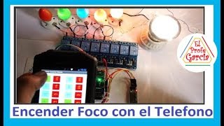 ✅ Encender Focos con el Teléfono  Casa Domótica [upl. by Aihcila879]